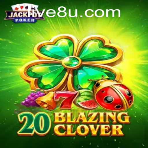 Discover the Excitement of 20BlazingClover: A New Era in Gaming
