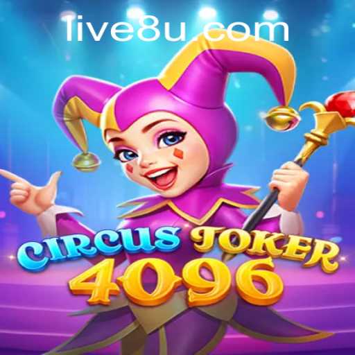 Unveiling the Thrills of CircusJoker4096: A Journey into the Game with 8u PH Login