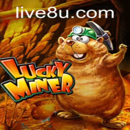 Exploring the World of LuckyMiner: A Comprehensive Guide with the Latest Insights on 8u PH Login