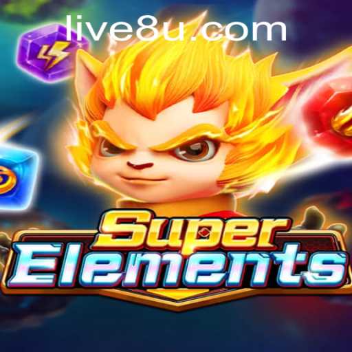 SuperElements: A Thrilling Journey with 8u PH Login